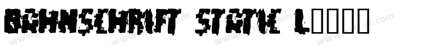Bahnschrift Static L字体转换
